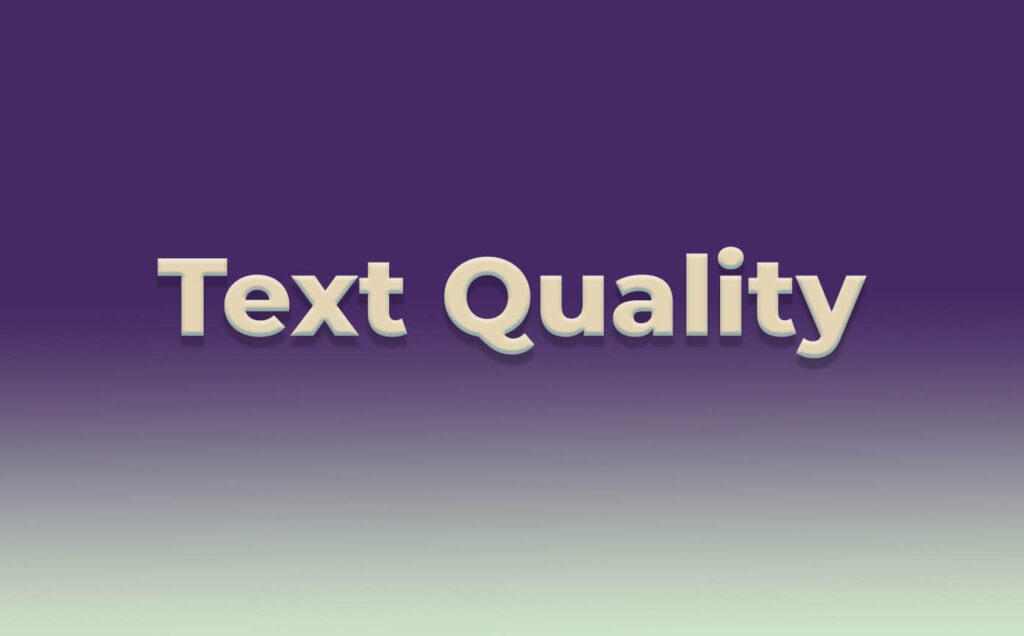 "Text Quality" на фоне градиента из двух цветов: фиолетового и светло-зеленого